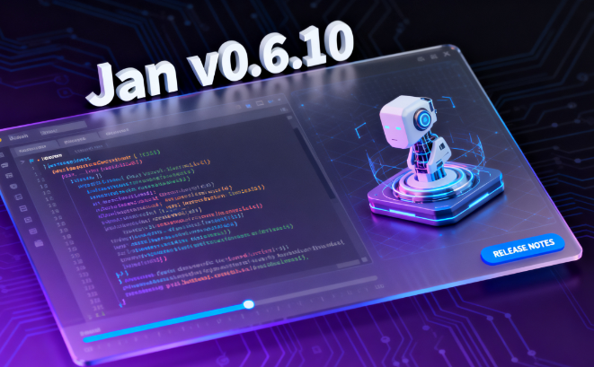 Jan v0.6.10 上线：视觉模型导入 + 自动调优，一步到位