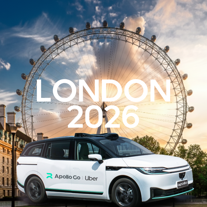 Uber and Baidu Apollo Go plan to pilot autonomous driving in London in 2026, and the test is scheduled to start in the first half of the year