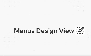 Manus launches Design View and Mark Tool: reduce repeated prompt changes and support partial refinement and batch commands