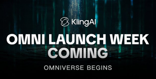 Kling Omni 启动 Launch Week：新一代 omni 视频模型本周发布