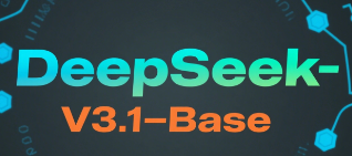 DeepSeek V3.1 开源速报：Hugging Face 上线权重与 128K 上下文